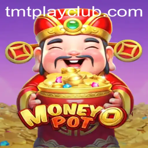 The Exciting World of MoneyPot and TMT PLAY